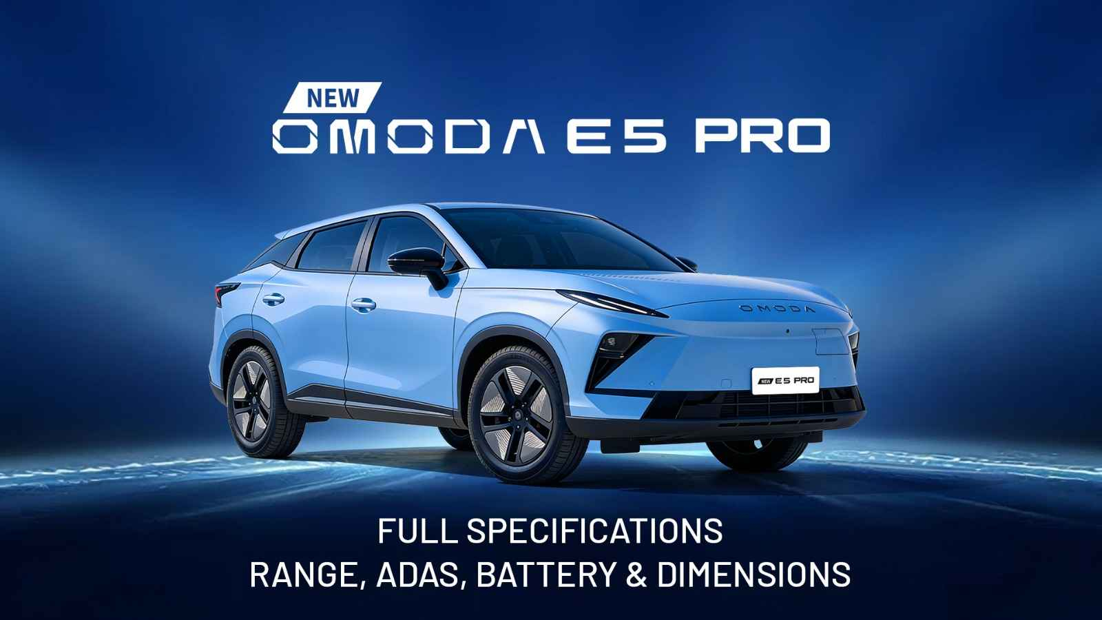 Omoda E5 Pro Full Specifications: Range, ADAS, Battery & Dimensions