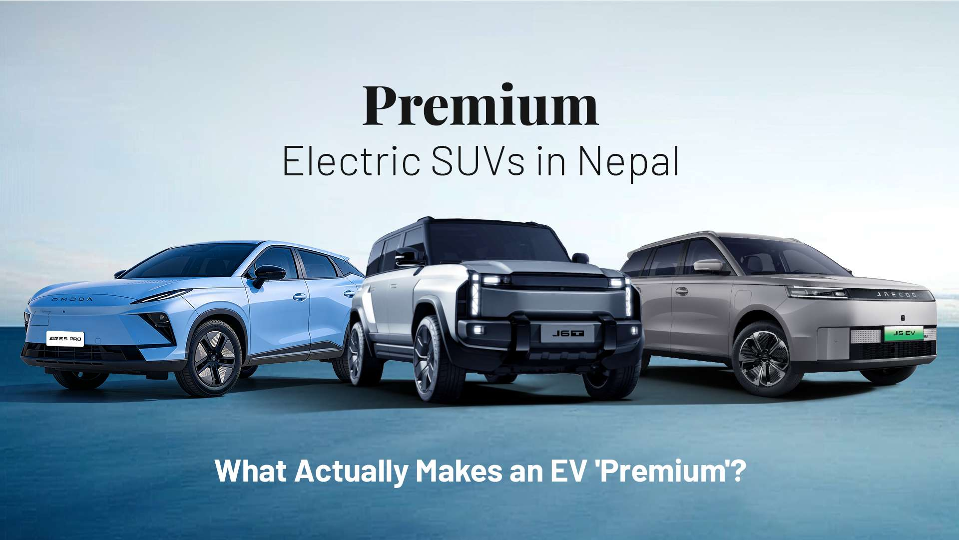 Premium Electric SUVs in Nepal: What Actually Makes an EV Premium?
