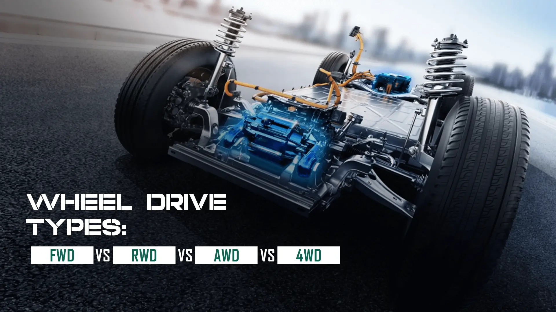 Wheel Drive Types: FWD vs RWD vs AWD vs 4WD