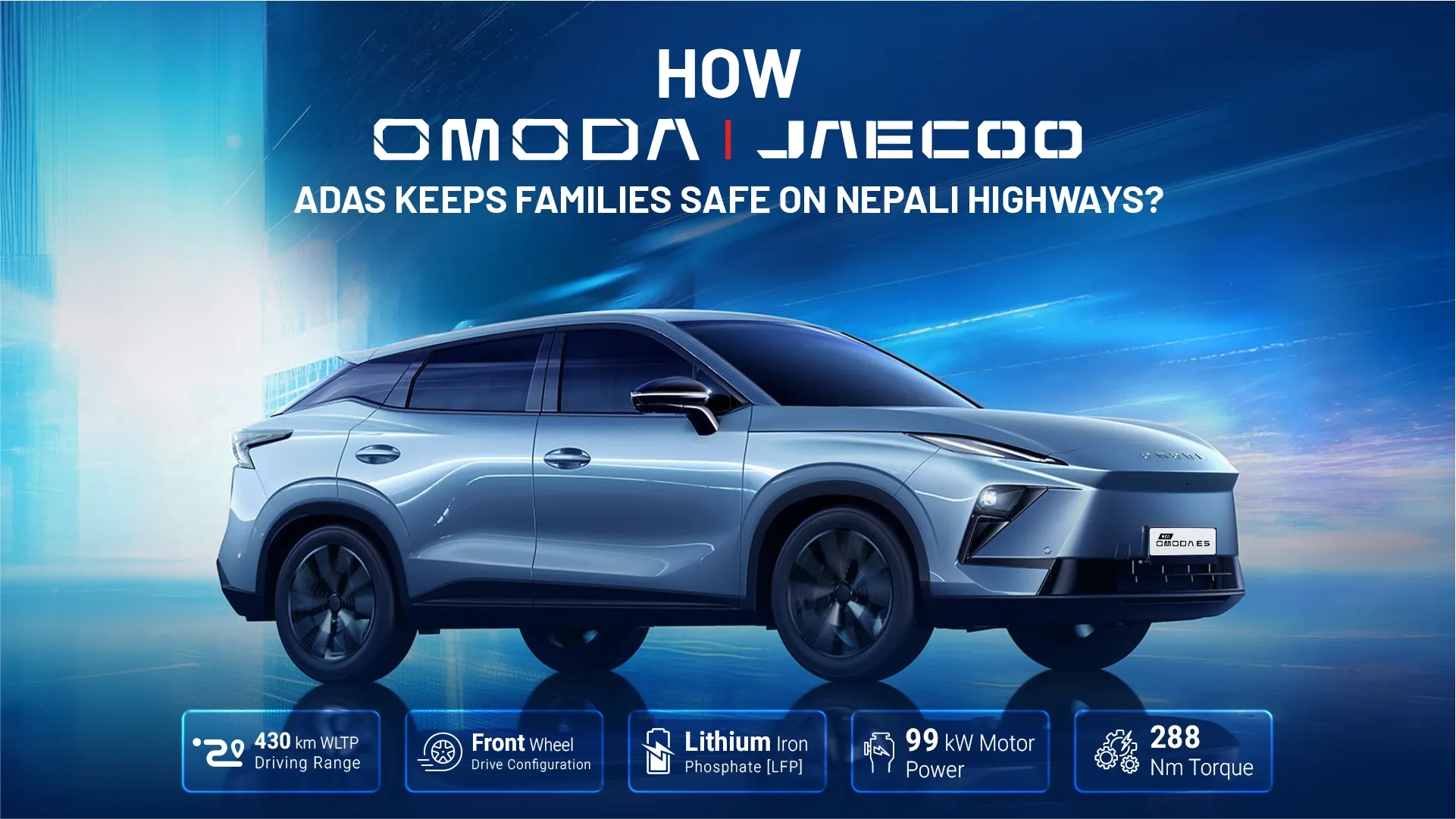 How Omoda Jaecoo's ADAS Keeps Families Safe on Nepali Highways?
